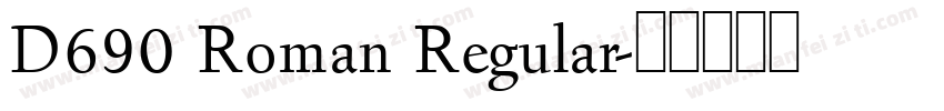 D690 Roman Regular字体转换